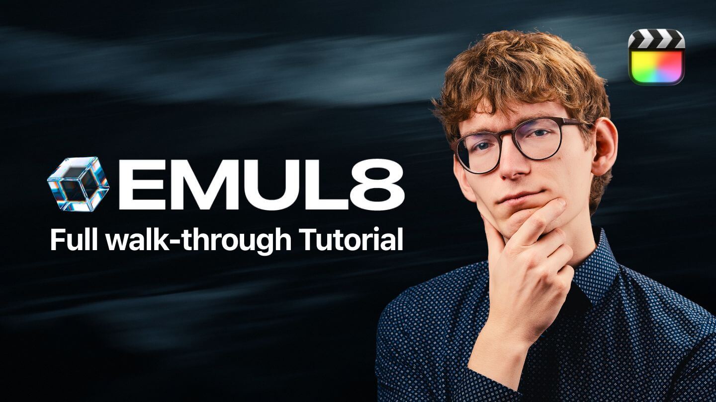 EMUL8 - Full Tutorial for Final Cut Pro