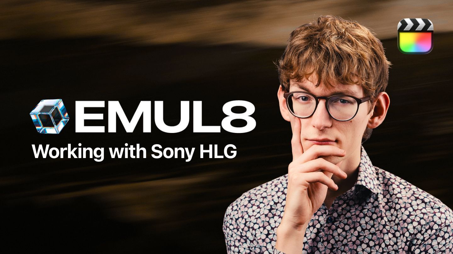EMUL8 - Working with Sony HLG